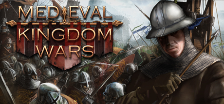Скачать Игру Medieval Kingdom Wars [PC | 2017] На Русском.